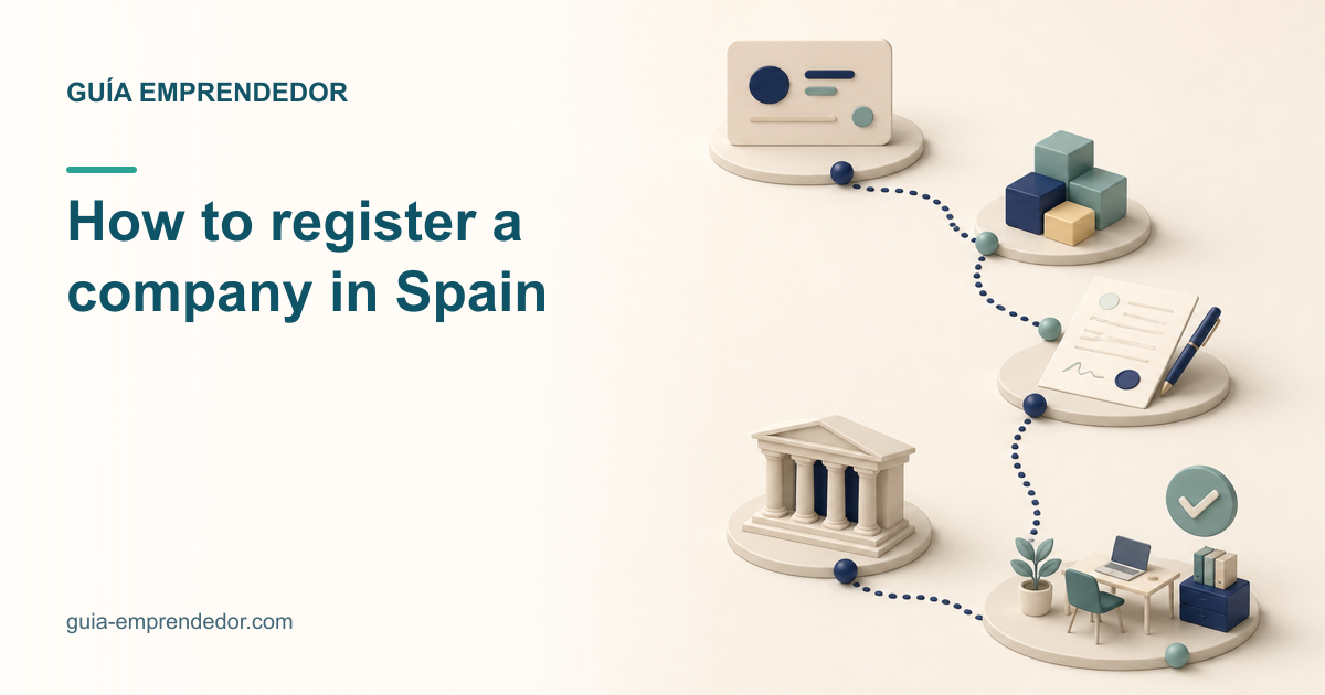 Step-by-step route for registering a limited company in Spain